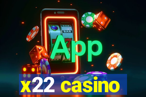 x22 casino